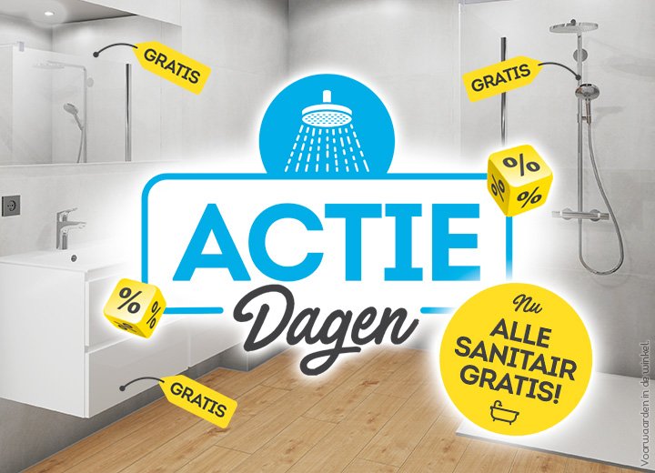 Actiedagen met gratis sanitair t.w.v. 4.000 euro